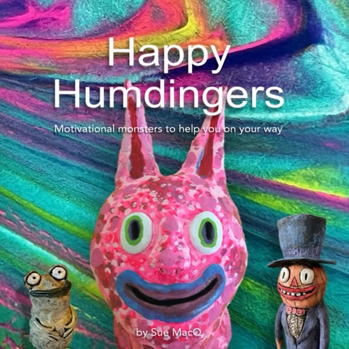 Happy Humdingers Motivational Monsters to Help You on Your Way
