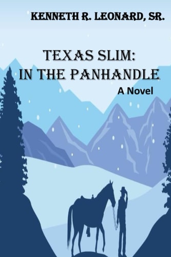 Texas Slim In the Panhandle