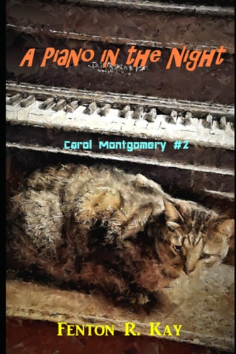 A Piano in the Night Carol Montgomery Mystery #2