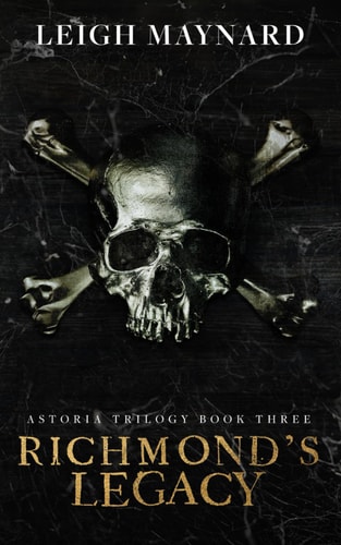Richmond's Legacy Astoria Trilogy #3