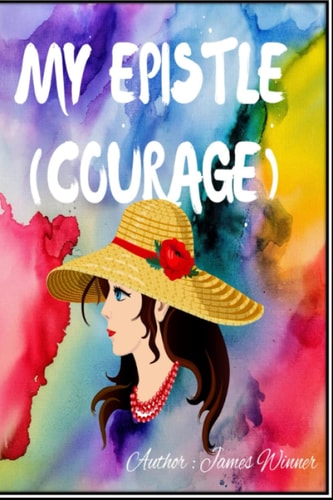 My Epistle Courage