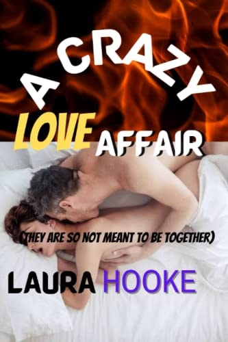 A Crazy Love Affair They are So Not Meant to be Together