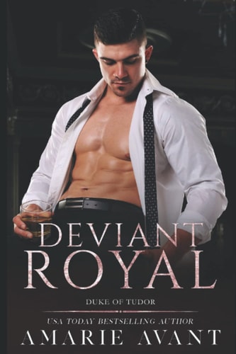 Deviant Royal An Age Gap, Royal Romance: Duke of Tudor