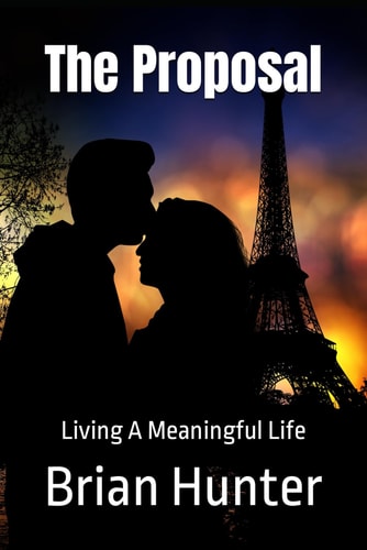 The Proposal Living A Meaningful Life