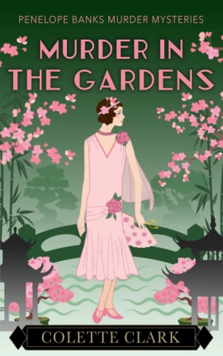 Murder in the Gardens A 1920s Historical Mystery