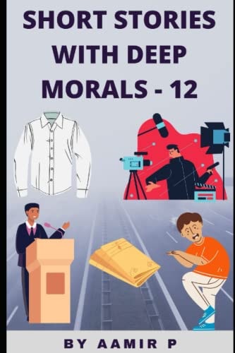 Short Stories with Deep Morals - 12