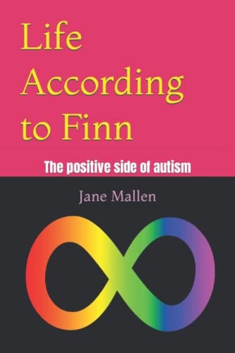 Life According to Finn The Positive Side of Autism