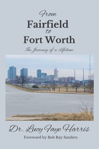From Fairfield to Fort Worth A Journey of a Lifetime