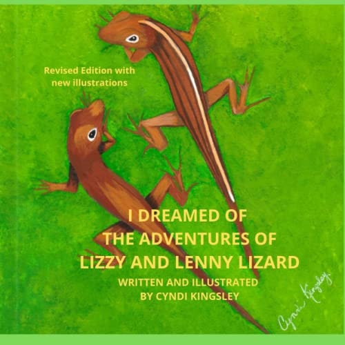 I Dreamed of the Adventures of Lizzy and Lenny Lizard (Revised)