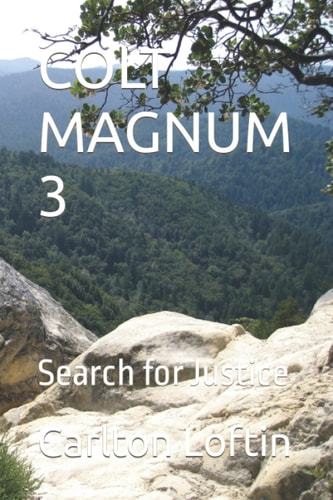 Colt Magnum 3 Search for Justice