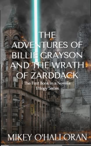 The Adventures of Billie Grayson and the Wrath of Zarddack