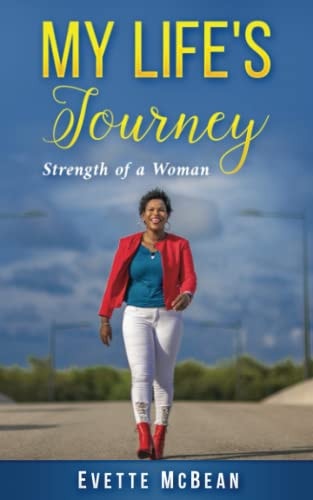 My Life's Journey Strength of a Woman
