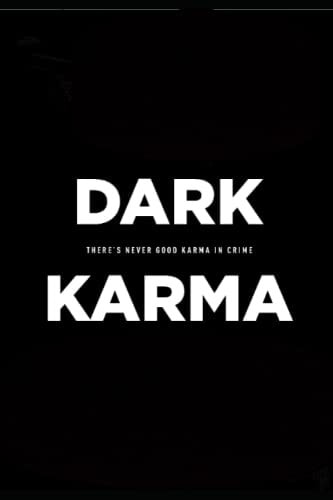 Dark Karma The Movie Compendium