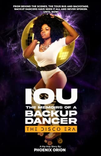 Iou The Memoirs of a Backup Dancer
