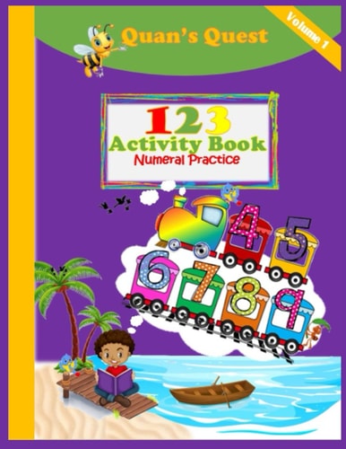 My 123 Activity Book Volume 1 Numeral Practice