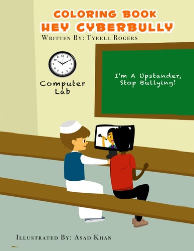 Hey Cyberbully Coloring Book Helping Kids Win in Life