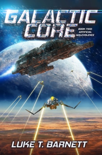 Artificial Malevolence A Space Opera Adventure