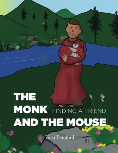 The Monk and the Mouse Finding a Friend