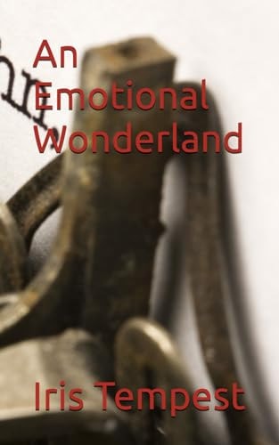 An Emotional Wonderland