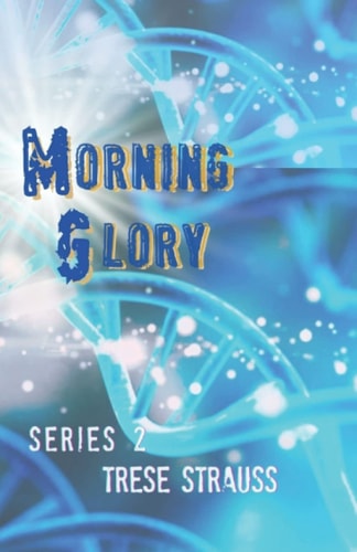 Morning Glory Series 2