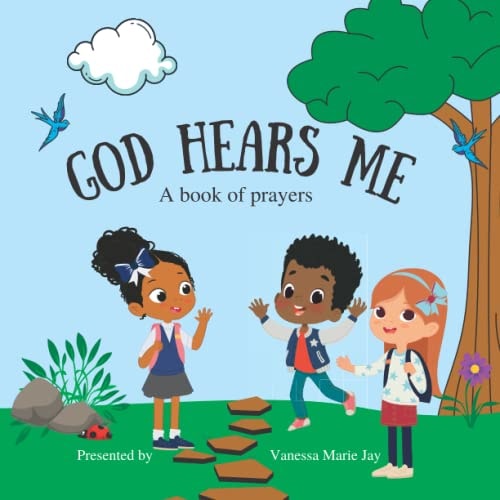 God Hears Me A Book of Prayers