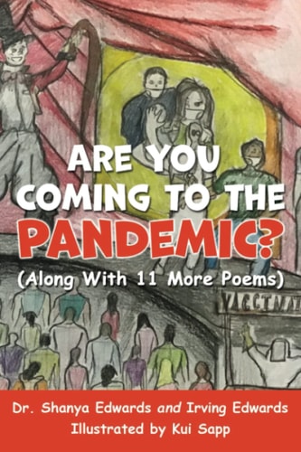 Are You Coming to the Pandemic? (Along With 11 More Poems)