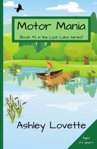 Motor Mania Book #2 in the Loon Lake Series