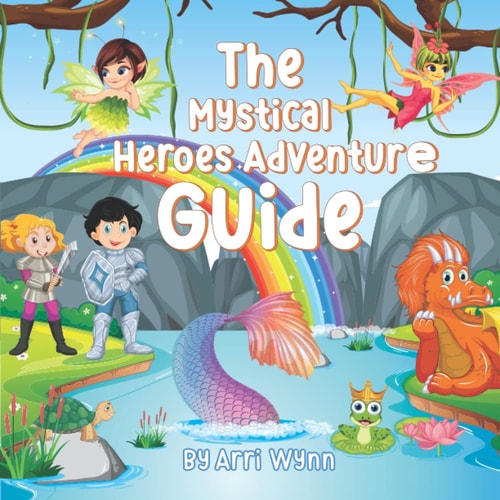 The Mystical Heroes Adventure Guide