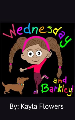 Wednesday and Barkley!