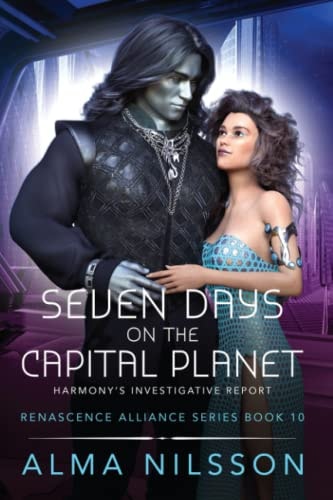 Seven Days on the Capital Planet Harmony's Investigative Report