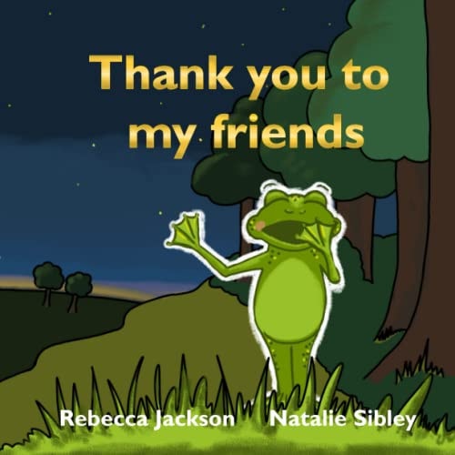 Thank You to My Friends
