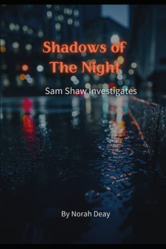 Shadows Of The Night Sam Shaw Investigates