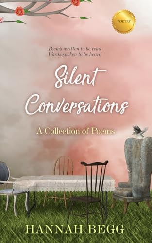 Silent Conversations A Collection of Poems