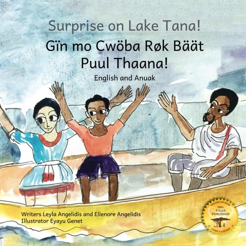 Surprise on Lake Tana An Ethiopian Adventure in Anuak and English