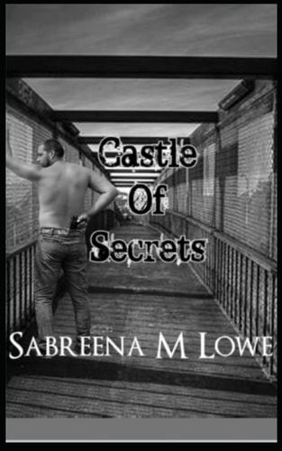 Castle Of Secrets (Book 1 of the Castle Series)