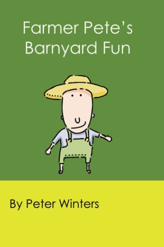 Farmer Pete's Barnyard Fun