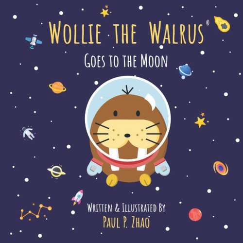 Wollie the Walrus Goes to the Moon