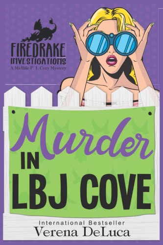 Murder in LBJ Cove A Midlife P.I. Cozy Mystery
