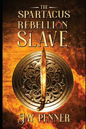 Slave - The Spartacus Rebellion Book II