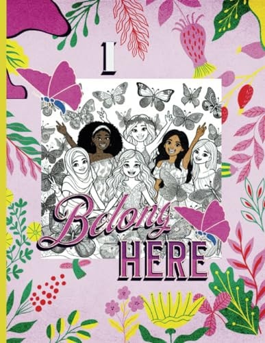 I Belong Here Motivational Coloring Book: For Adults and Teens with Inspirational Quotes