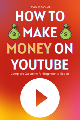 How to Make Money on YouTube Complete Guideline for Beginner to Expert Step by Step