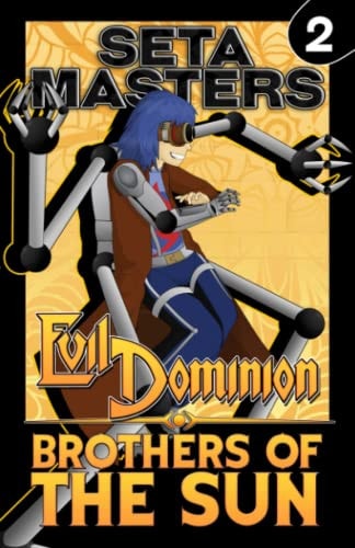 Evil Dominion Brothers of the Sun