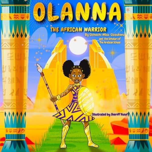 Olanna The African Warrior