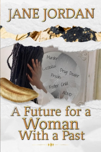 A Future for a Woman With a Past