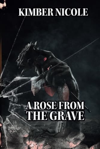 A Rose From The Grave