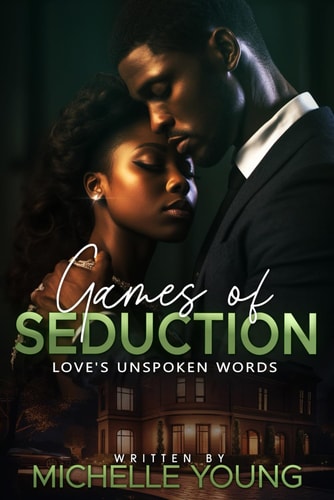 Games of Seduction Loves Unspoken Words