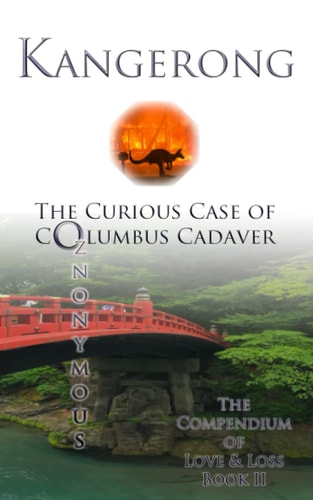 Kangerong The Curious Case of Columbus Cadaver
