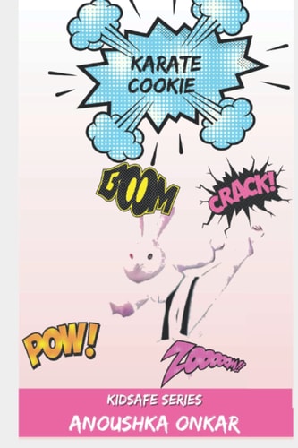 Karate Cookie Kidsafe Series