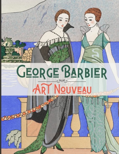 George Barbier Art Nouveau 20 Amazing Illustrated Artworks