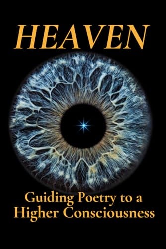Heaven Guiding Poetry to a Higher Consciousness